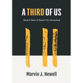 A Third of Us: What It Takes to Reach the Unreached - Paperback