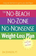 The No-Beach, No-Zone, No-Nonsense Weight-Loss Plan: A Pocket Guide to What Works - Paperback