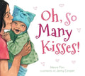 Oh, So Many Kisses Padded Board Book - Board Book