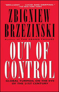 Out of Control: Global Turmoil on the Eve of the 21st Century - Paperback