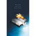 Prayers for the Last Days - Paperback