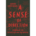 A Sense of Direction: Pilgrimage for the Restless and the Hopeful - Paperback