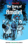 The Story of the Amulet - Paperback