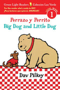 Big Dog and Little Dog/Perrazo Y Perrito: Bilingual English and Spanish - Hardcover