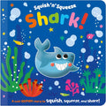 Squish 'n' Squeeze Shark! - Board Book