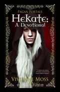 Pagan Portals - Hekate: A Devotional - Paperback