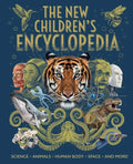 The New Children's Encyclopedia: Science, Animals, Human Body, Space, and More! - Hardcover