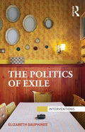 The Politics of Exile - Paperback