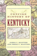 A Concise History of Kentucky - Paperback