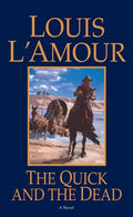 The Quick and the Dead - Paperback