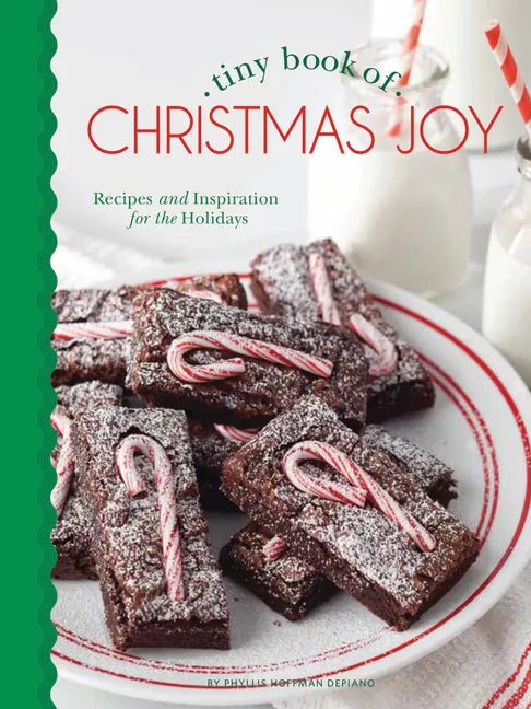Tiny Book of Christmas Joy: Recipes & Inspiration for the Holidays - Hardcover