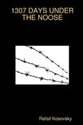 1307 Days Under the Noose - Paperback