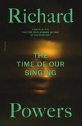 The Time of Our Singing - Paperback