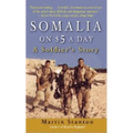 Somalia on $5 a Day: A Soldier's Story - Paperback