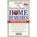 The Doctors Book of Home Remedies: Simple, Doctor-Approved Self-Care Solutions for 146 Common Health Conditions - Paperback