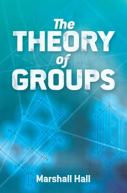 The Theory of Groups - Paperback