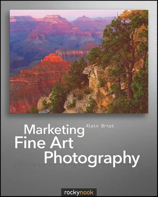 Marketing Fine Art Photography - Paperback