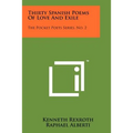 Thirty Spanish Poems Of Love And Exile: The Pocket Poets Series, No. 2 - Paperback