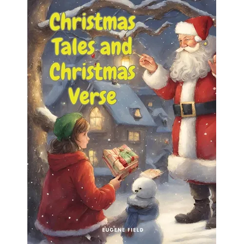 Christmas Tales and Christmas Verse - Paperback