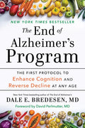 The End of Alzheimer's Program: The First Protocol to Enhance Cognition and Reverse Decline at Any Age - Paperback