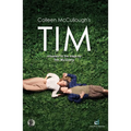 Colleen McCullough's Tim - Paperback