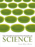 The Oxford Illustrated History of Science - Hardcover