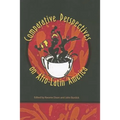 Comparative Perspectives on Afro-Latin America - Paperback