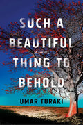 Such a Beautiful Thing to Behold - Paperback
