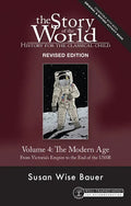 Story of the World, Vol. 4 Revised Edition: History for the Classical Child: The Modern Age - Hardcover