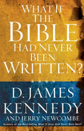 What if the Bible had Never been Written - Paperback