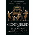 Conquered: The Last Children of Anglo-Saxon England - Paperback
