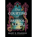 The Courting of Bristol Keats - Library Binding