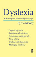 Dyslexia: Surviving and Succeeding at College - Paperback