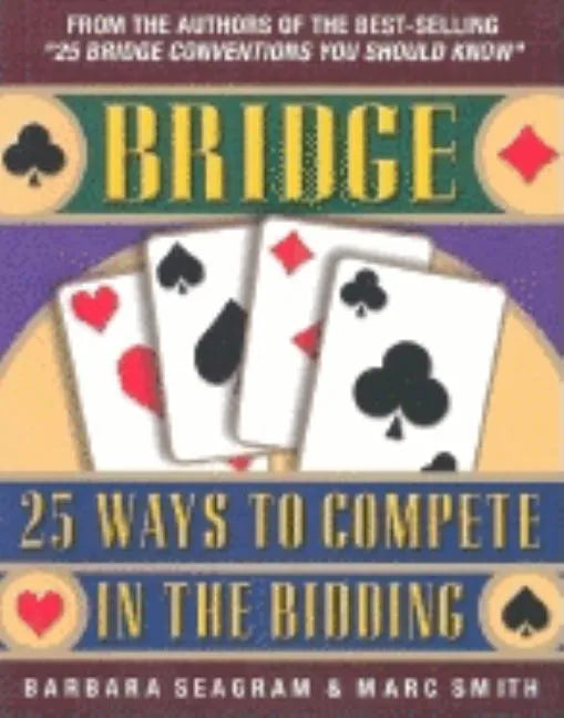 25 Ways to Compete in the Bidding - Paperback