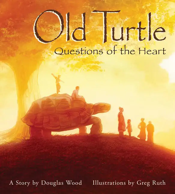 Old Turtle: Questions of the Heart: From the Lessons of Old Turtle #2 - Hardcover