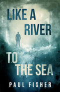 Like a River to the Sea - Paperback