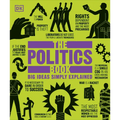 The Politics Book: Big Ideas Simply Explained - Paperback