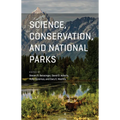Science, Conservation, and National Parks - Paperback