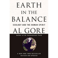Earth in the Balance: Ecology and the Human Spirit - Paperback