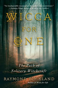 Wicca for One: The Path of Solitary Witchcraft - Paperback