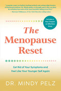 The Menopause Reset: Get Rid of Your Symptoms and Feel Like Your Younger Self Again - Paperback