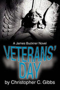 Veterans' Day: A James Buckner Novel - Paperback