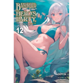 Banished from the Hero's Party, I Decided to Live a Quiet Life in the Countryside, Vol. 12 (Light Novel): Volume 12 - Paperback