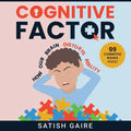 Cognitive Factor: Guide To 99 Cognitive Biases - Paperback