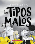 Los Tipos Malos En El Peor Día del Mundo (the Bad Guys in the Baddest Day Ever) - Paperback