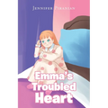 Emma's Troubled Heart - Paperback