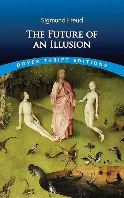The Future of an Illusion - Paperback