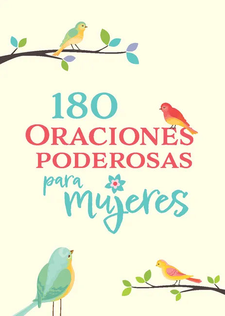 180 Oraciones Poderosas Para Mujeres / 180 Powerful Prayers for Women - Hardcover