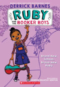 Brand New School, Brave New Ruby (Ruby and the Booker Boys #1): Volume 1 - Paperback