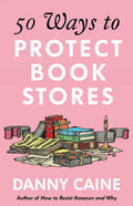 50 Ways to Protect Bookstores - Paperback